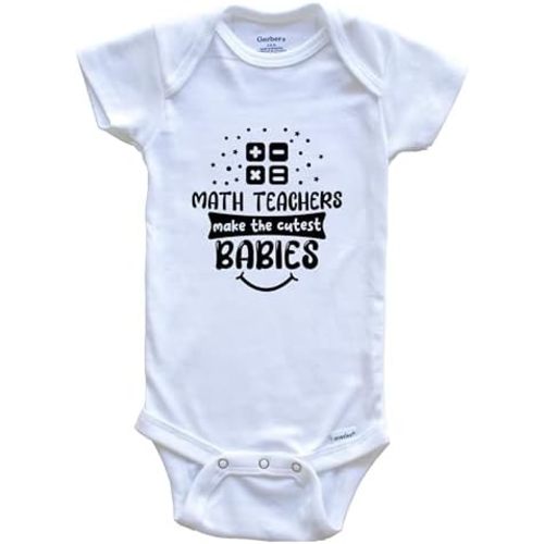 Math Teachers Make The Cutest Babies Funny Math Teacher One Piece Baby Bodysuit