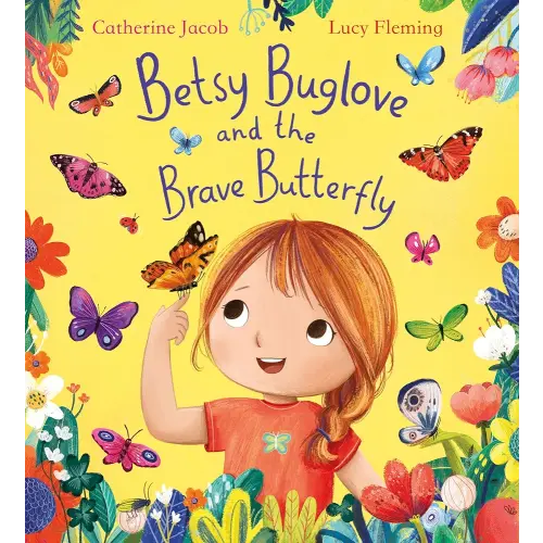 Betsy Buglove and the Brave Butterfly (eBook)