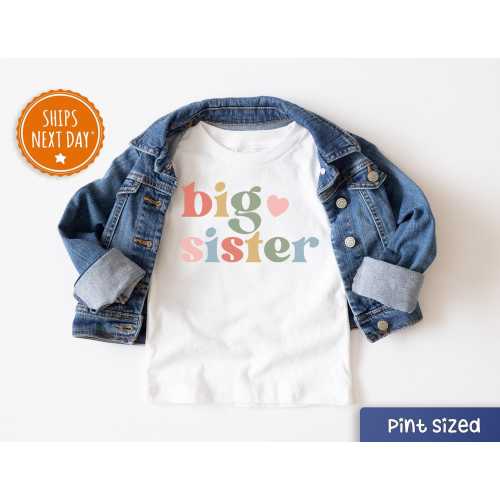 Big Sister Toddler Shirt - Cute Announcement Kids Shirt - Big Sister Gift