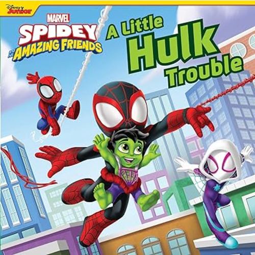 Spidey and His Amazing Friends: A Little Hulk Trouble (The Marvel Spidey and His Amazing Friends)