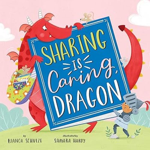 Sharing is Caring, Dragon (Clever Storytime)