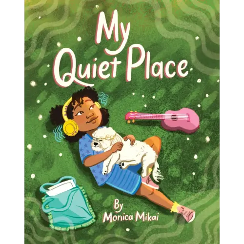 My Quiet Place a book by Monica Mikai - Bookshop.org US