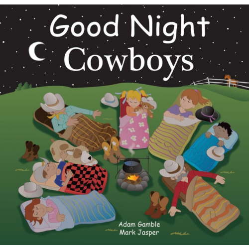 Adam Gamble: Good Night Cowboys (Board Book)