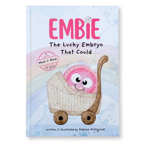Embie, the Lucky Embryo That Could: A Mom+Mom IVF Story | IVF Keepsake