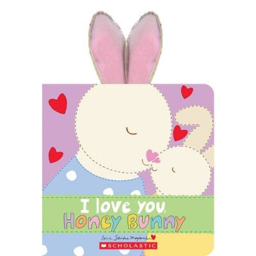 I Love You, Honey Bunny - (Made with Love) by Sandra Magsamen (Bookbook - Detail Unspecified) (Hardcover)