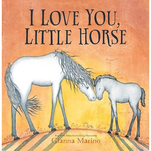 I Love You, Little Horse