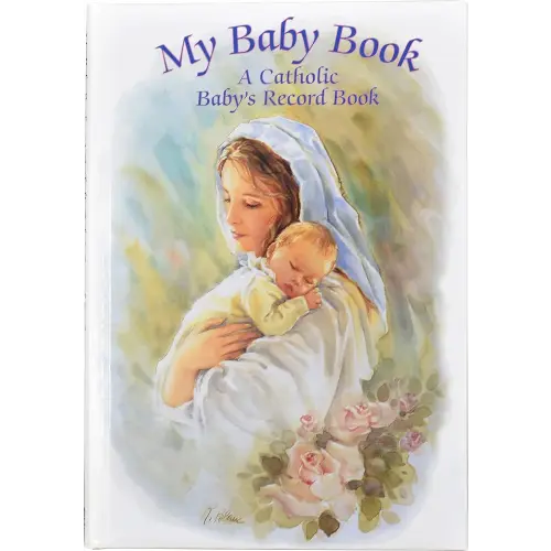 My Baby Book: A Catholic Baby's Record Book [Hardcover] Blanc, Rafaello