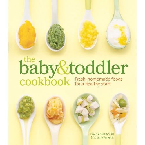 The Baby and Toddler Cookbook.