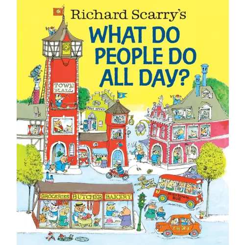 Richard Scarry's What Do People Do All Day? a book by Richard Scarry - Bookshop.org US