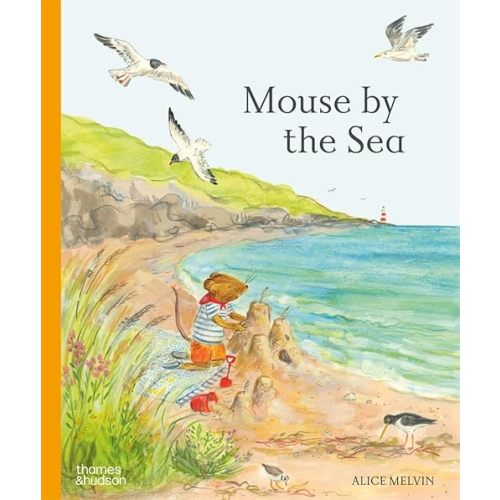 Mouse by the Sea: A Vacation in Nature (Mouse’s Adventures, 3) Hardcover – Lift the flap, April 8, 2025