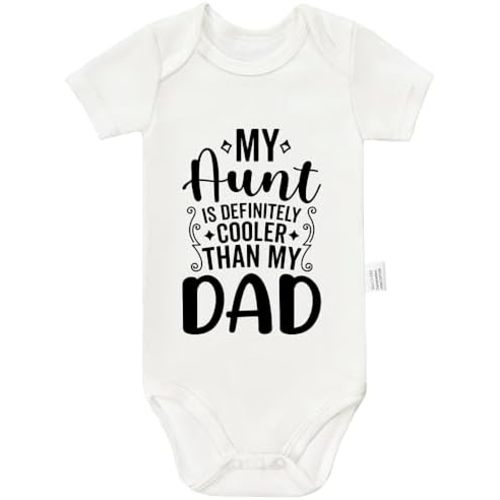 My Aunt is Definitely Cooler Than My Dad Bodysuits, Boy Girl Newborn Cotton Short Sleeve Jumpsuit Outfits 0-24 Months