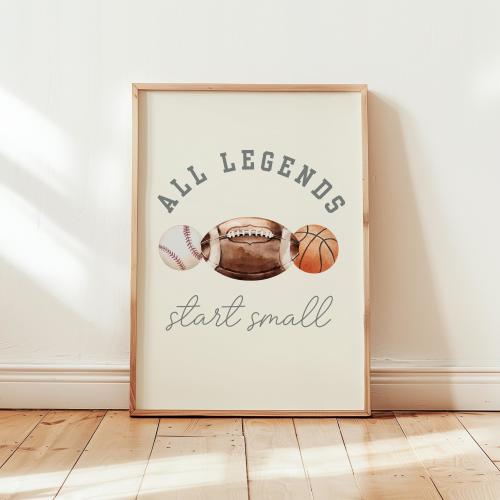 All Legends Start Small Sports Nursery Art ∙ Football, Baseball, Basketball ∙ Print, Framed or Canvas