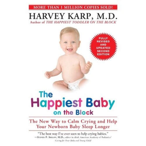 The Happiest Baby on the Block - 2nd Edition by  Harvey Karp
