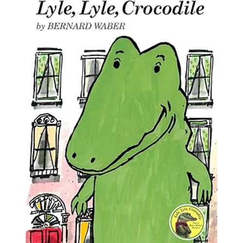 Lyle, Lyle, Crocodile (Lyle the Crocodile)