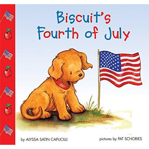 Biscuit's Fourth of July Paperback – Picture Book, May 24, 2005