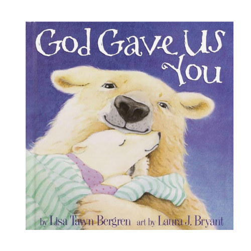 God Gave Us You (God Gave Us Series)
