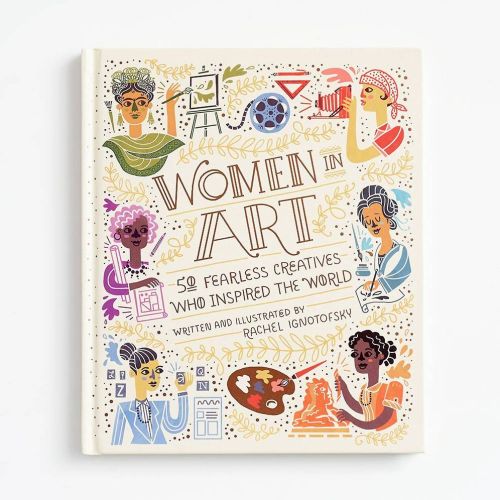 Women in Art: 50 Fearless Creatives Who Inspired the World | Barnes & Noble®