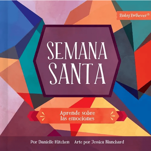Semana Santa: Aprende las emociones (Holy Week: Emotions) (Spanish Edition)