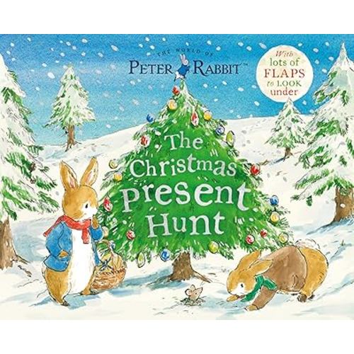 The Christmas Present Hunt: With Lots of Flaps to Look Under (Peter Rabbit)