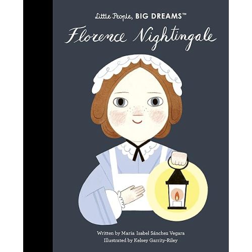 Florence Nightingale (Volume 74) (Little People, BIG DREAMS, 78) Hardcover – Picture Book, April 12, 2022