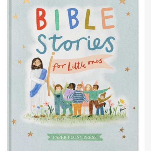 Bible Stories for Little Ones: Baby’s First Bible Board Book
