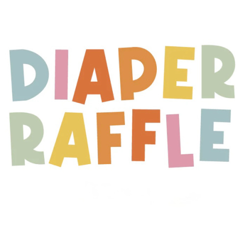 Diaper Fund Raffle ($10 = 1 Ticket)