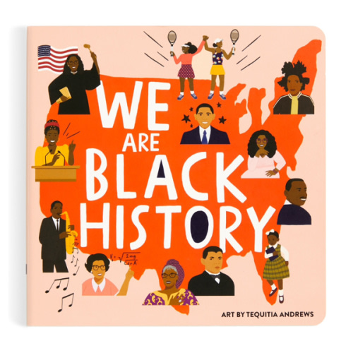 We Are Black History Board Book by Mudpuppy, Tequitia Andrews, Board Book | Barnes & Noble®