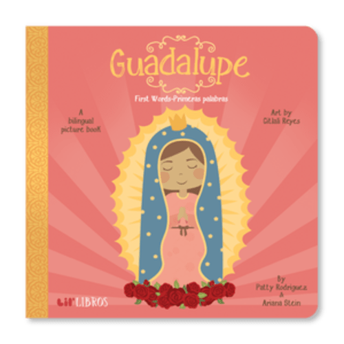 Guadalupe: First Words / Primeras Palabras
