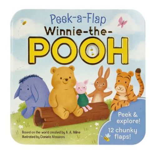 Winnie-The-Pooh - (Peek-A-Flap) by A a Milne (Board Book)