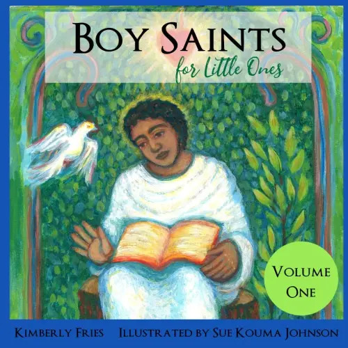 Boy Saints for Little Ones (Little Ones Series)