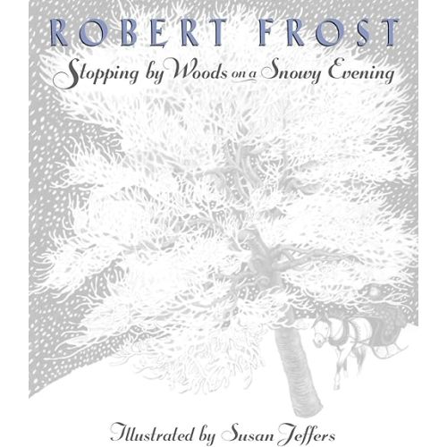 Stopping by Woods on a Snowy Evening Hardcover – Picture Book, September 24, 2001