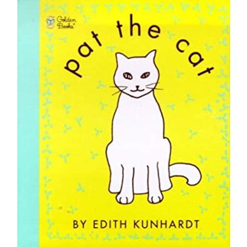 Pat the Cat (Pat the Bunny) (Touch-and-Feel)