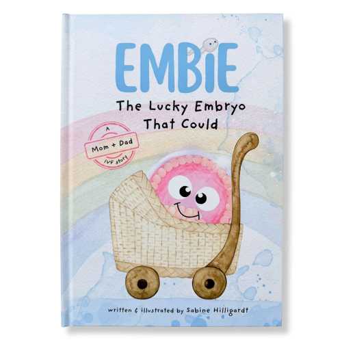 Embie, the Lucky Embryo That Could: A Mom+Dad IVF Story | IVF Keepsake