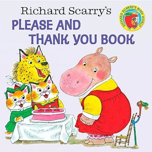 Richard Scarry's Please and Thank You Book (Pictureback) Paperback – Picture Book, August 12, 1973