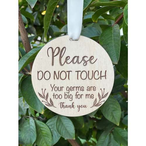 Do Not Touch Baby Sign: Laser Engraved Baltic Birch Stroller Tag