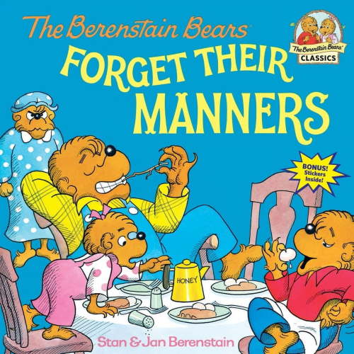 First Time Books(r) The Berenstain Bears Forget Their Manners, Book 0000, (Paperback)