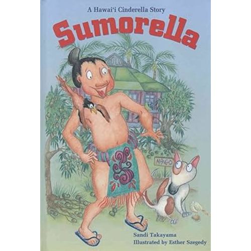 Sumorella: A Hawaii Cinderella Story