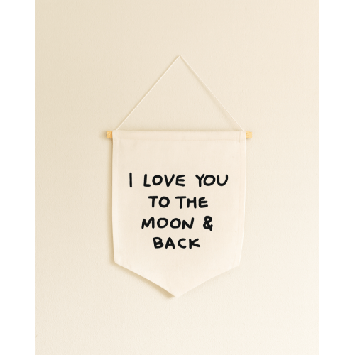 I Love You To The Moon And Back Canvas Sign