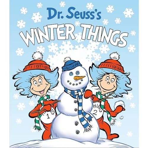 Dr. Seuss's Winter Things (Dr. Seuss's Things Board Books) Board book – October 26, 2021