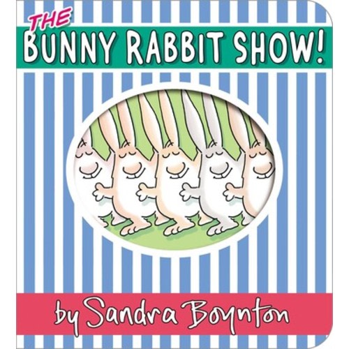The Bunny Rabbit Show! | Book by Sandra Boynton | Official Publisher Page | Simon & Schuster
