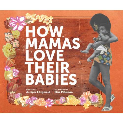 How Mamas Love Their Babies