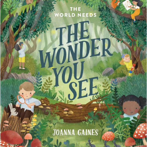 The World Needs the Wonder You See