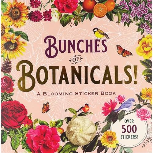 Bunches of Botanicals Sticker Book (Over 500 stickers!) Perfect Paperback – Sticker Book, February 6, 2022
