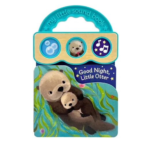 Good Night, Little Otter: 3-Button Sound Board Book for Babies and Toddlers