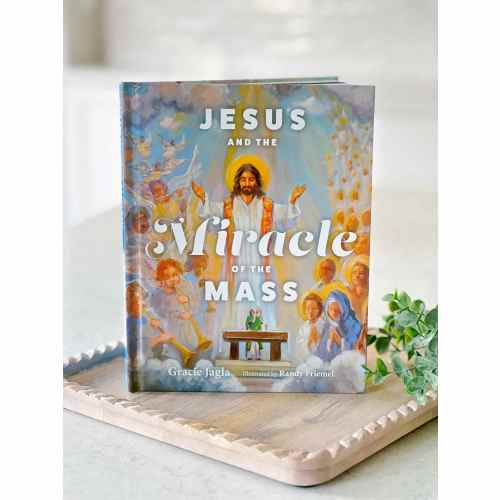 Jesus and the Miracle of Mass - Book