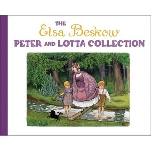 The Elsa Beskow Peter and Lotta Collection - (Hardcover)