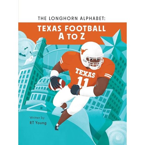 The Longhorn Alphabet: Texas Football A to Z Hardcover – April 8, 2025