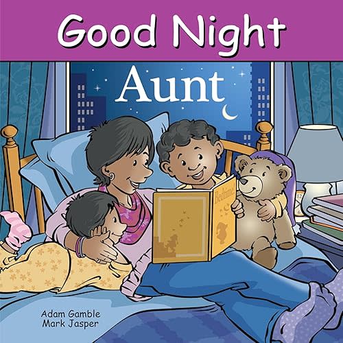 Good Night Aunt (Good Night Our World) Board book – June 20, 2023