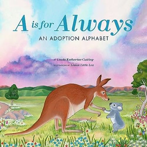 A Is for Always: An Adoption Alphabet