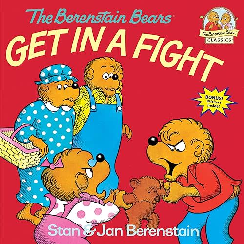 The Berenstain Bears Get in a Fight Paperback – Picture Book, April 12, 1982